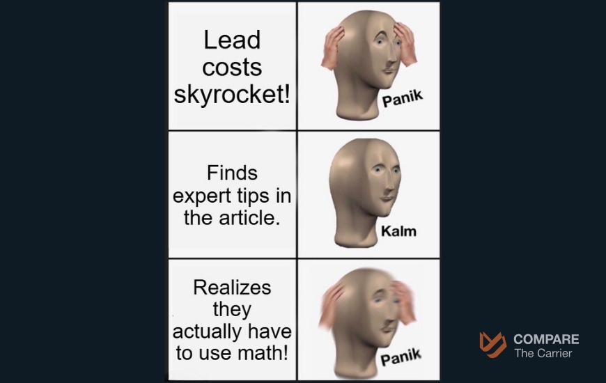 4 Proven Tactics to Optimize Auto Transport Lead Cost 5 5 panik kalm panik meme