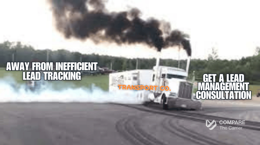 Transport truck drifting with black and white smoke, with text promoting better lead tracking and a consultation from Compare The Carrier.